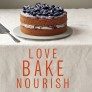 Love Bake Nourish - amber rose thumbnail