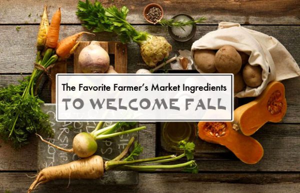 Our Favorite Farmer’s Market Produces to Welcome Fall