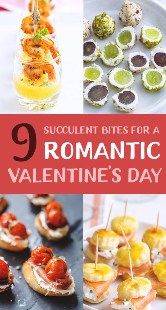 9 Succulent Bites Perfect for a Romantic Valentine’s Day