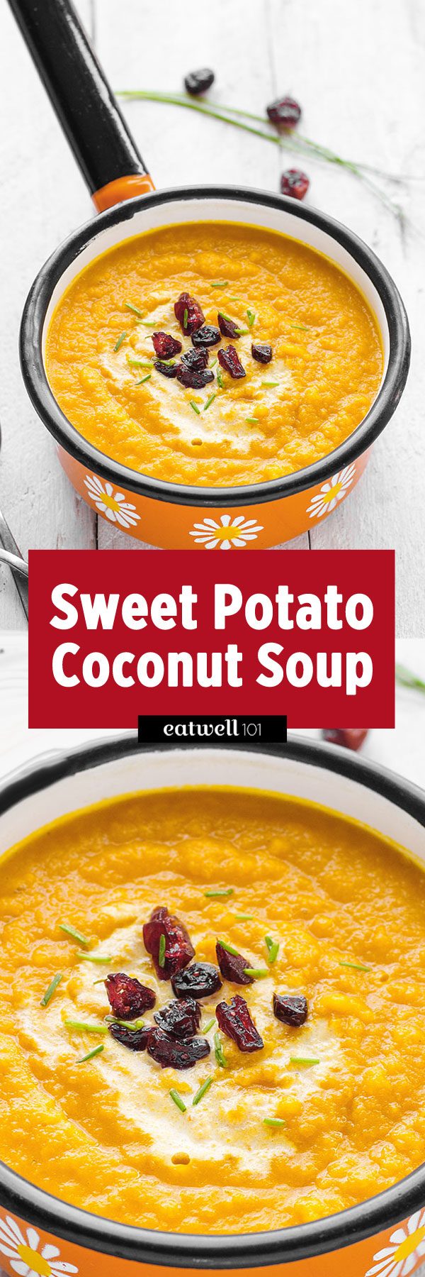 Creamy Sweet Potato Coconut Soup Recipe — Eatwell101