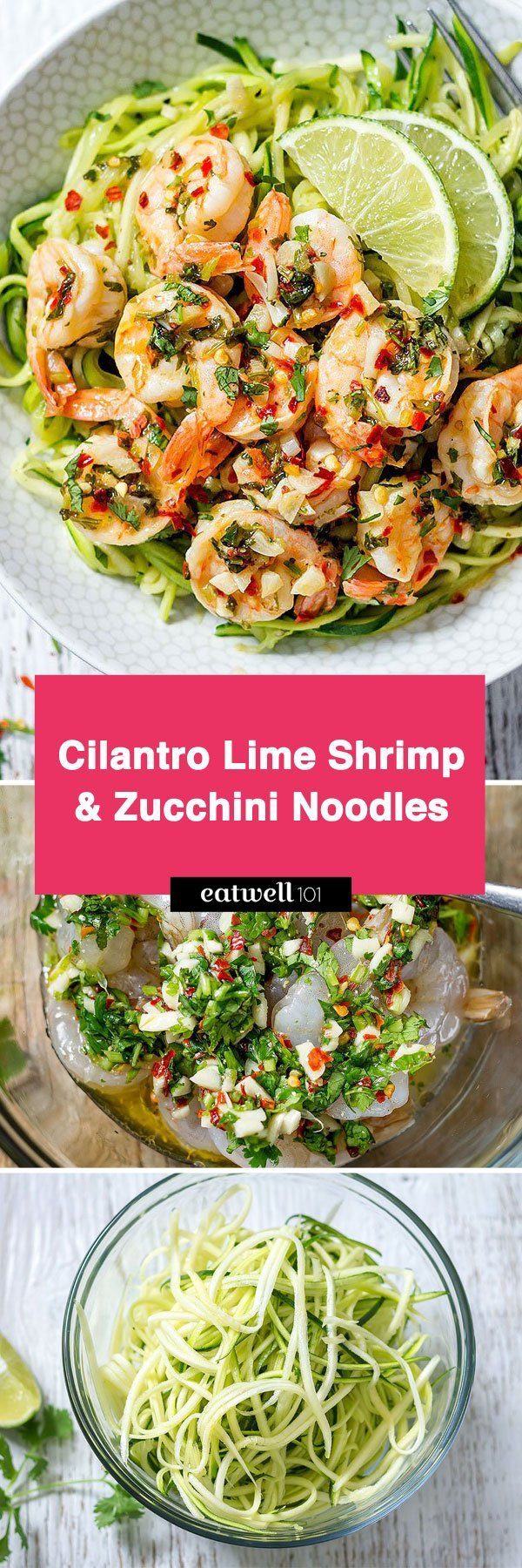 Cilantro Lime Shrimp with Zucchini Noodles - #lowcarb #keto #recipe #eatwell101 - A perfect low-carb option when you're looking for a quick healthy dinner that's packed with flavor.