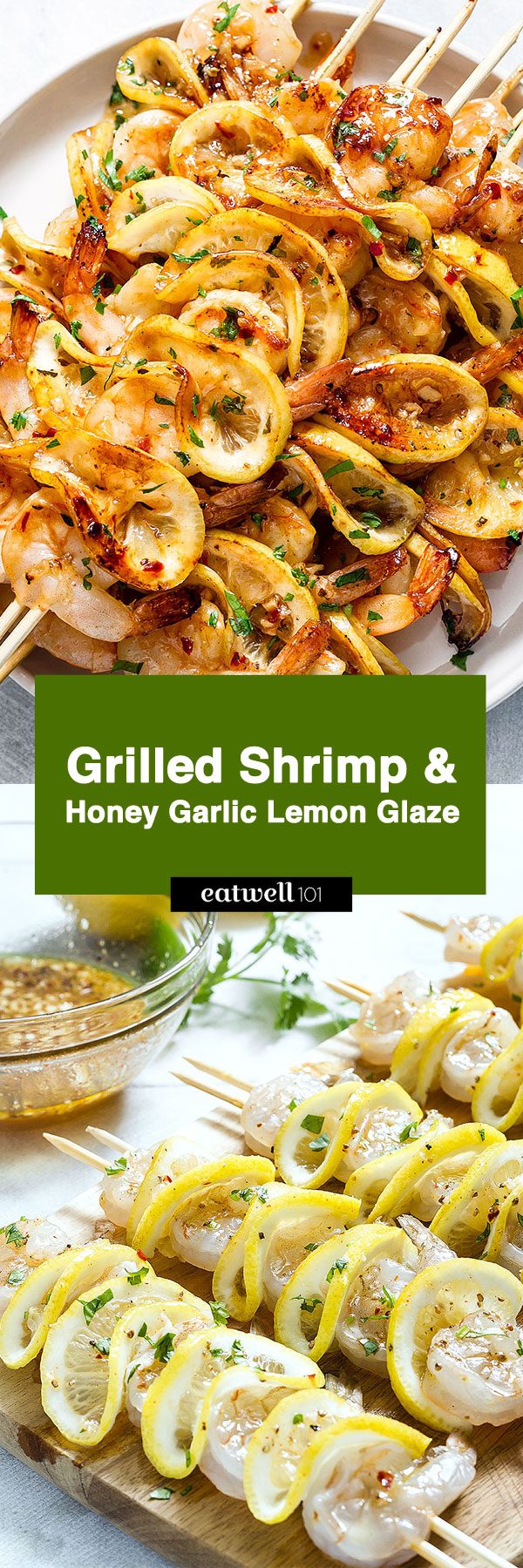 Lemon Grilled  Shrimp with Honey Garlic Glaze - #shrimp #recipe #eatwell101 - These easy grilled lemon shrimp skewers can be on your table in just 20 minutes. Incredibly flavorful!