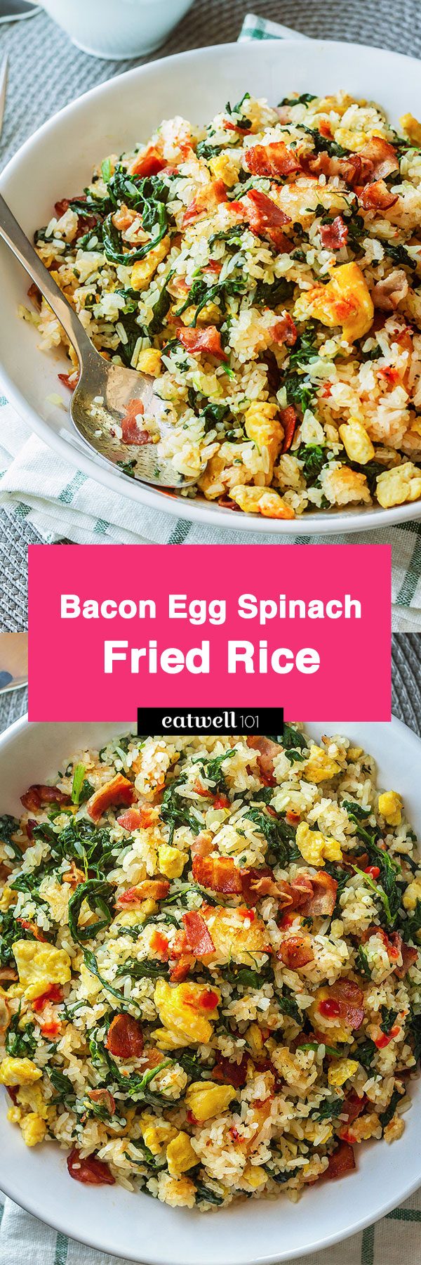 Bacon Egg and Spinach Fried Rice — Delicious, nourishing and only 20 minutes to make!