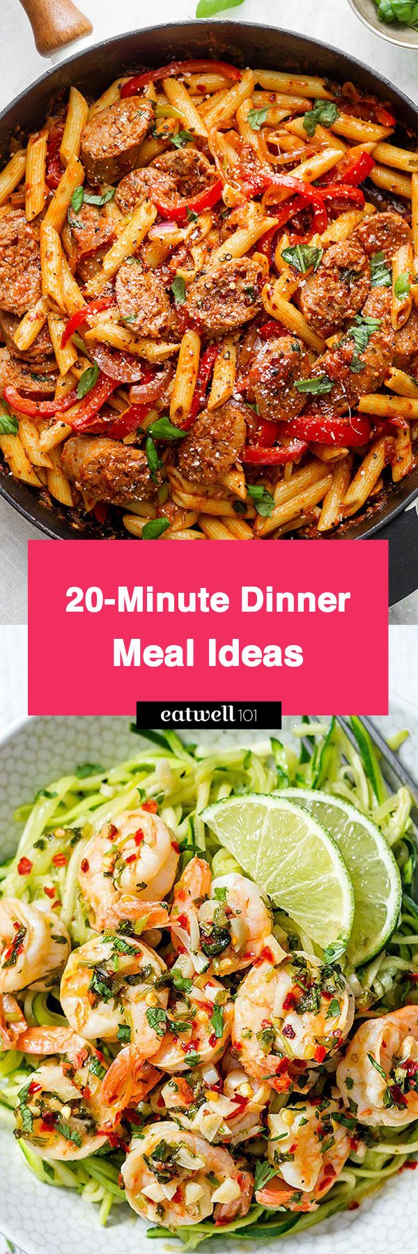Delicious dinner meals ideas in less than 20 minutes — Make your life so much easier with super easy and tasty recipes.