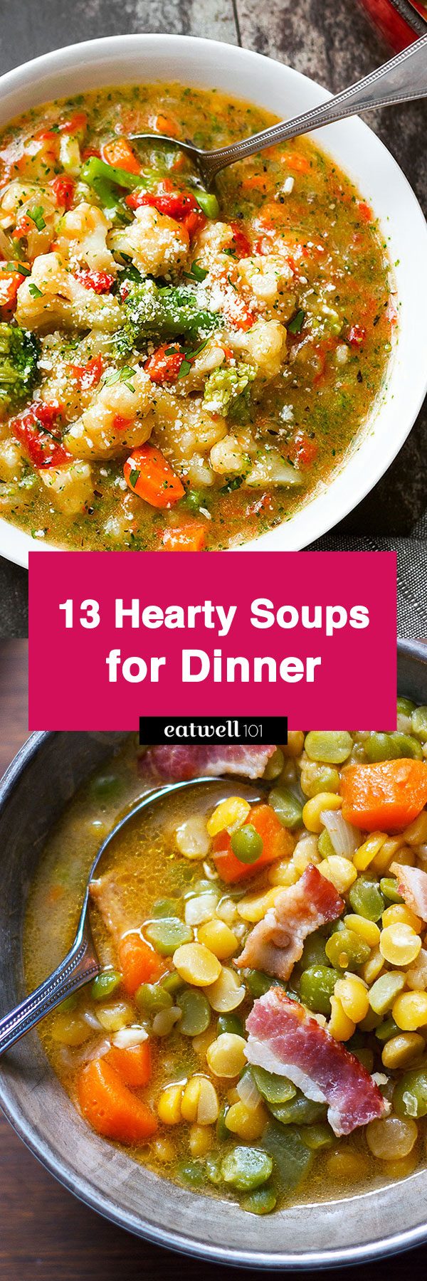 13 Hearty Soup Recipes for Dinner - Quick and simple, here's a collection of 13 super easy soup recipes to enjoy as a full meal.