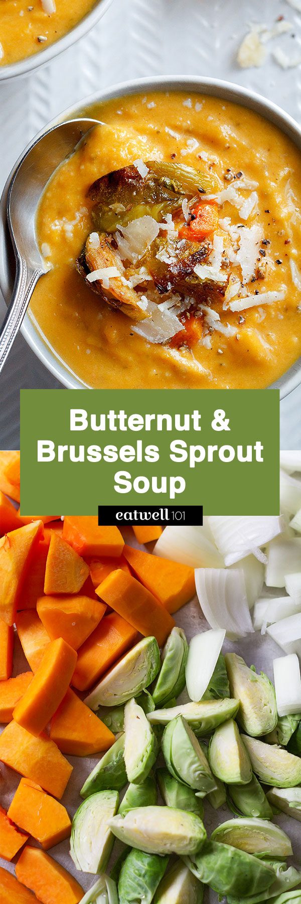 Roasted Butternut Squash and Brussels Sprouts Soup - Incredibly delicious, comforting, and healthy soup for cold winter nights.