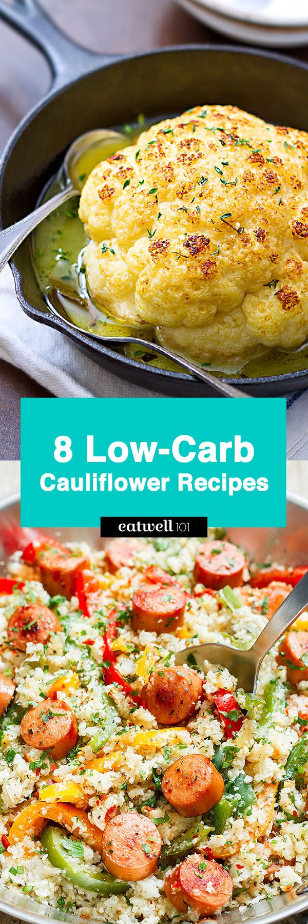 Low-Carb Cauliflower Recipes - Enrich your carb-free cooking repertoire with these 8 delicious recipes.