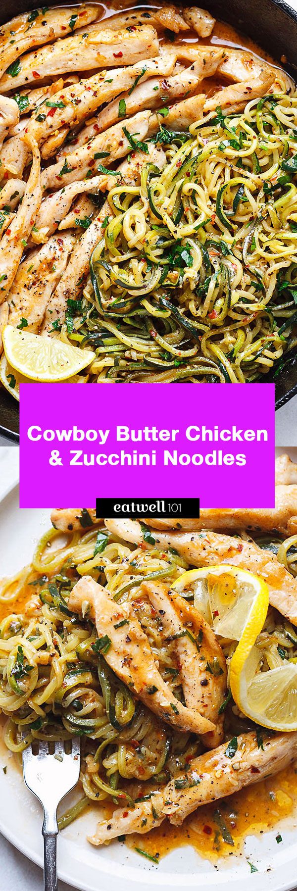 Cowboy Butter Chicken and Zucchini Noodles - #eatwell101 #recipe #keto #paleo #lowcarb #glutenfree #chicken - This GORGEOUS 15-minute paleo dinner idea is simple, easily customizable and pretty much fail-proof.