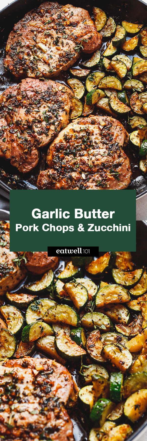 Garlic Butter Herb Pork Chops with Zucchini - #porkchops #recipe #zucchini #eatwell101 - This complete Paleo meal is quick, easy and effortless!