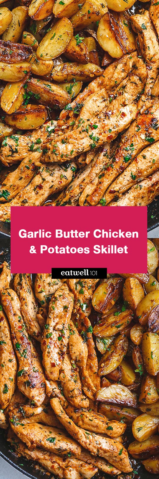 Garlic Butter Chicken and Potatoes Skillet - #eatwell101 #recipe One skillet. This chicken recipe is pretty much the easiest and tastiest  dinner for any weeknight! #Garlic #Butter #Chicken  #Potatoes #Dinner 
