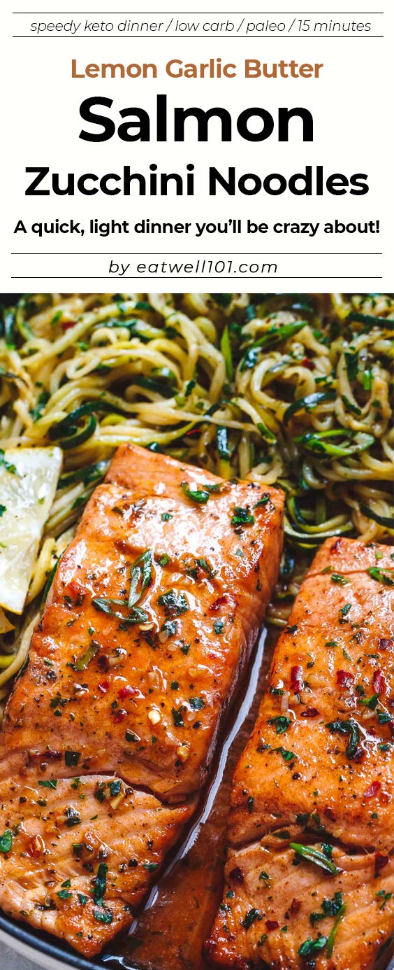 Lemon Garlic Butter Salmon with Zucchini Noodles - #eatwell101 #recipe #salmon #keto #paleo #lowcarb - Light, low carbs and ready in 20 minutes. Dinner perfection for any weeknight!