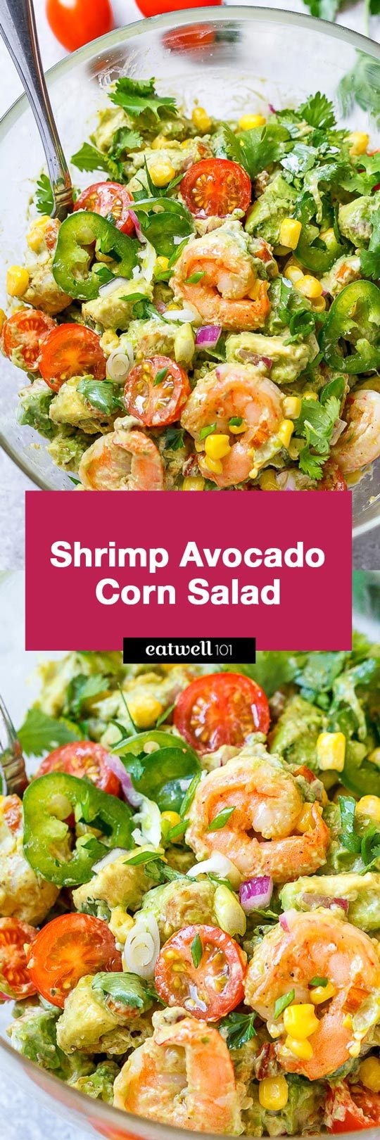 Shrimp Avocado Corn Salad - #shrimp #avocado #salad #eatwell101 #recipe - This shrimp avocado corn salad is tasty and healthy, perfect for a nourishing lunch on a hot summer day.