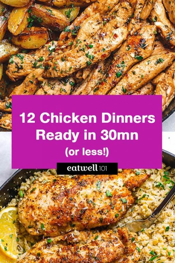 72 Easy Chicken Dinners Ready in 30-Minute or Less - #recipe by #eatwell101 - https://www.eatwell101.com/easy-chicken-dinners