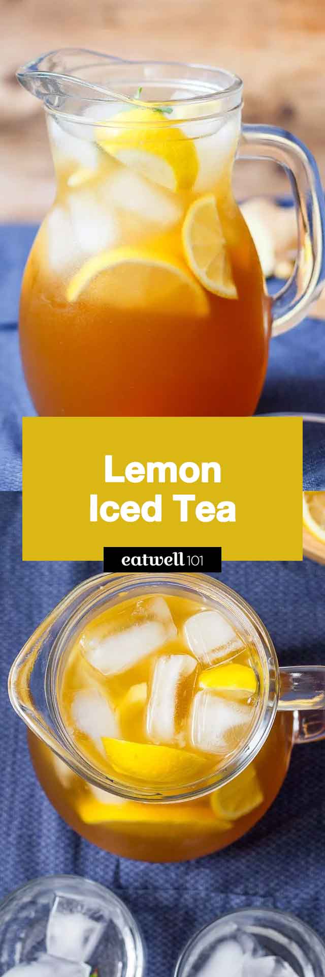 Lemon Iced Tea - With it’s rich, golden color and sweet, bright flavor this refreshing tea a perfect addition to your summer table. #eatwell101