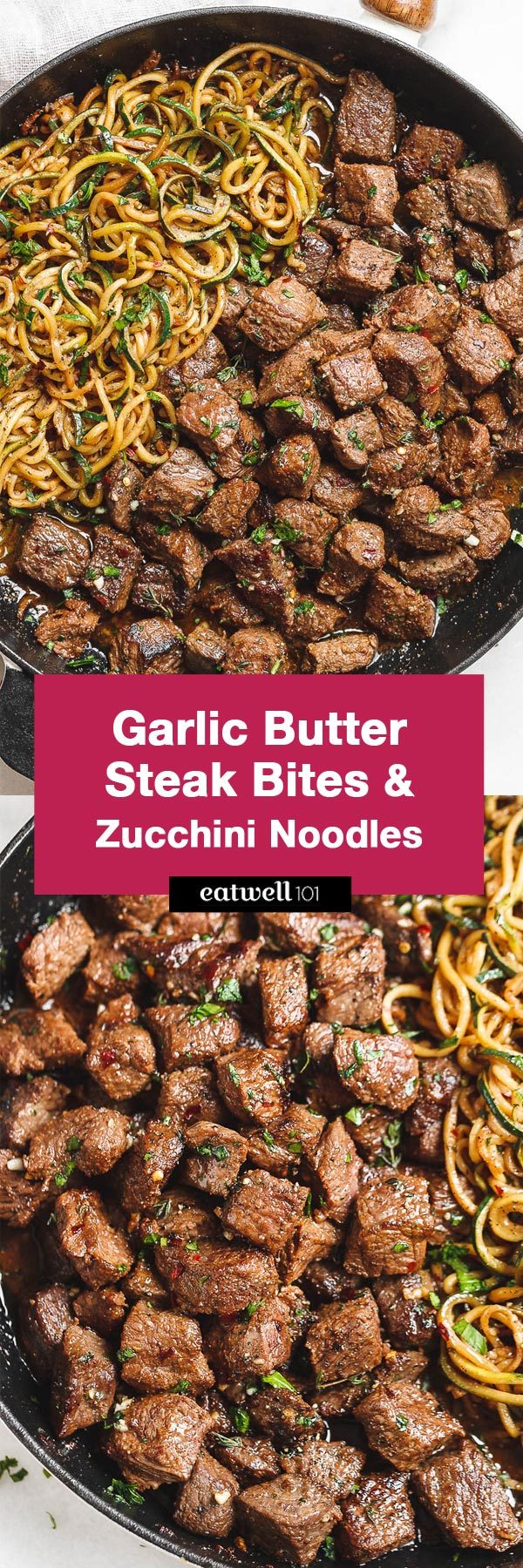 Garlic butter Steak Bites with Lemon Zucchini Noodles -  #eatwell101#recipe So much flavor and so easy dinner to throw together! #Garlic #butter #Steak,  #bite #recipe.