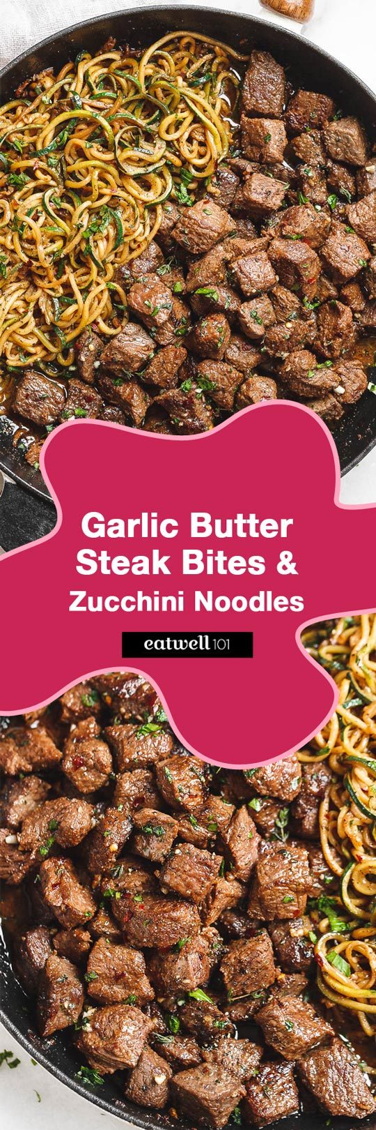 Garlic butter Steak Bites with Lemon Zucchini Noodles -  #eatwell101#recipe So much flavor and so easy dinner to throw together! #Garlic #butter #Steak,  #bite #recipe.