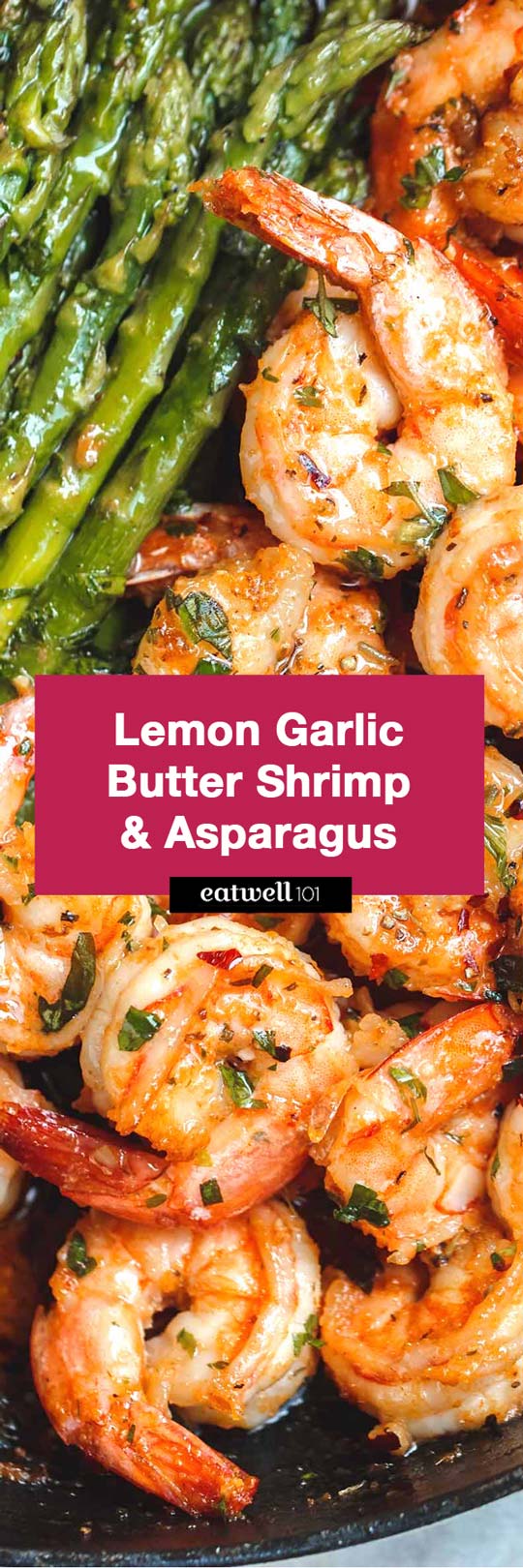 Lemon Garlic Butter Shrimp Recipe with Asparagus - #eatwell101 #recipe - So much flavor and so easy to throw together, this #shrimp #dinner is a winner!