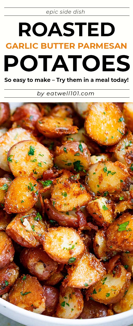 Roasted Garlic Butter Parmesan Potatoes Recipe - #eatwell101 #recipe #poatoes #sidedish - These epic roasted potatoes with garlic butter parmesan are perfect side for your meal!