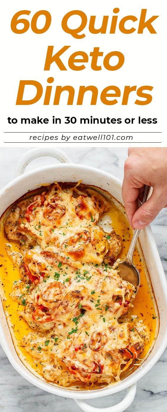 60+ Keto Dinners You Can Make in 30 Minutes or Less - #keto #recipes #eatwell101 - Perfect for helping you get in shape and free up your time in the kitchen! 