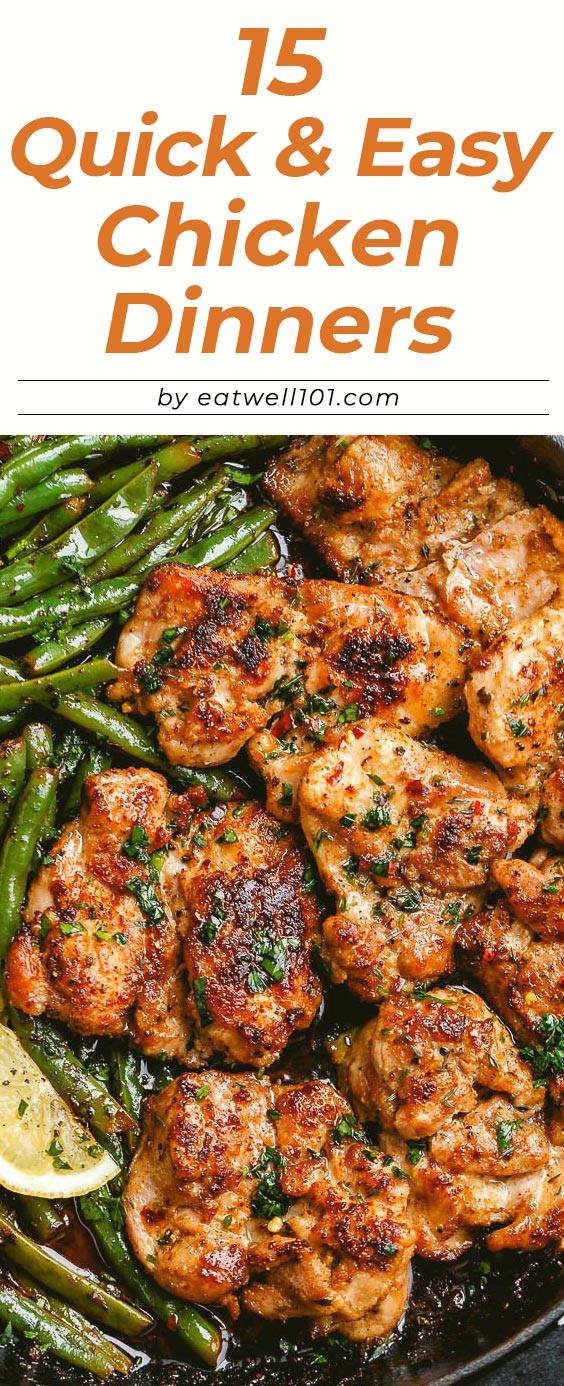 Quick Chicken Dinners - #chicken #recipes #dinner #eatwell101 - These super-quick and easy chicken recipes are perfect for a stress-free weeknight meal. 
