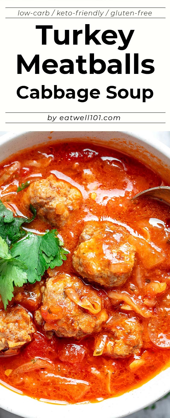 Cabbage Turkey Meatballs Soup - #meatball #soup #recipe #eatwell101 - This delicious meatball cabbage soup is perfect to cozy up on a chilly evening.