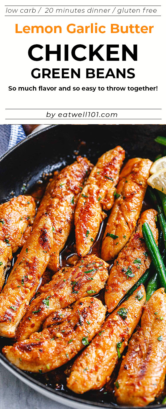 Lemon Garlic Butter Chicken Tenders and Green Beans Skillet - #chicken #greenbeans #recipe #eatwell101 - You'll make this chicken tenders and green beans recipe at least once a week when you realize how much everyone loves it!