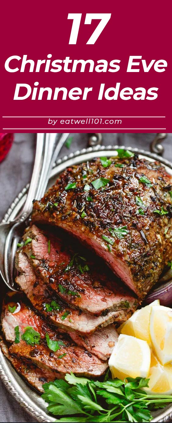 17 Effortless Recipes Ideas for Christmas Eve Dinner - #christmas #holiday #recipes #eatwell101 - These easy recipes will ensure you'll have something spectacular to serve for your Christmas Eve dinner.