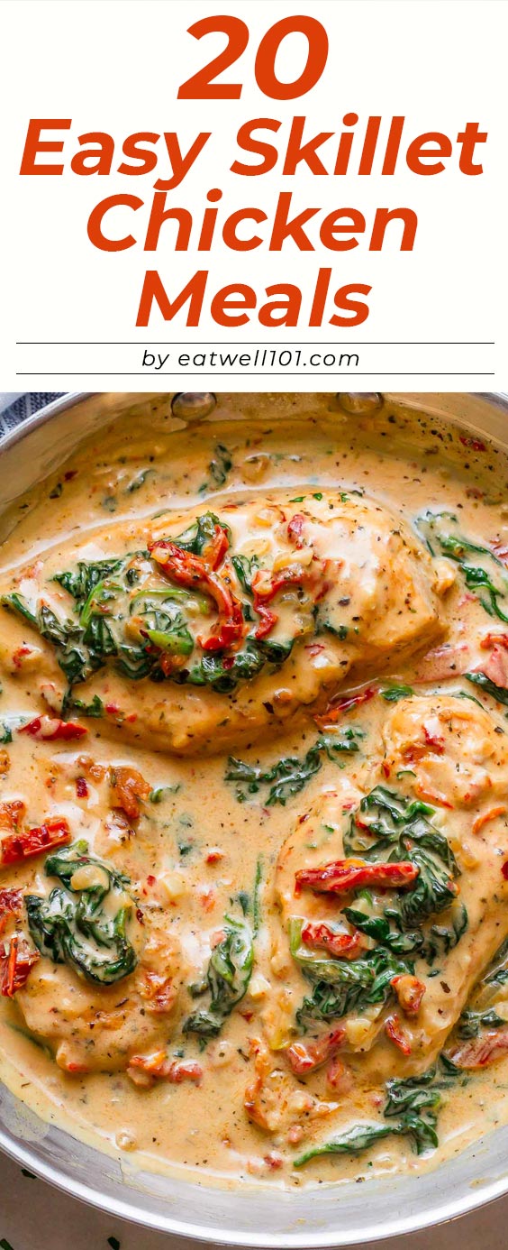 Skillet chicken recipes - #chicken #dinner #recipes #eatwell101 - These 20 chicken recipes come together quickly in a single skillet and many of them make complete meals.