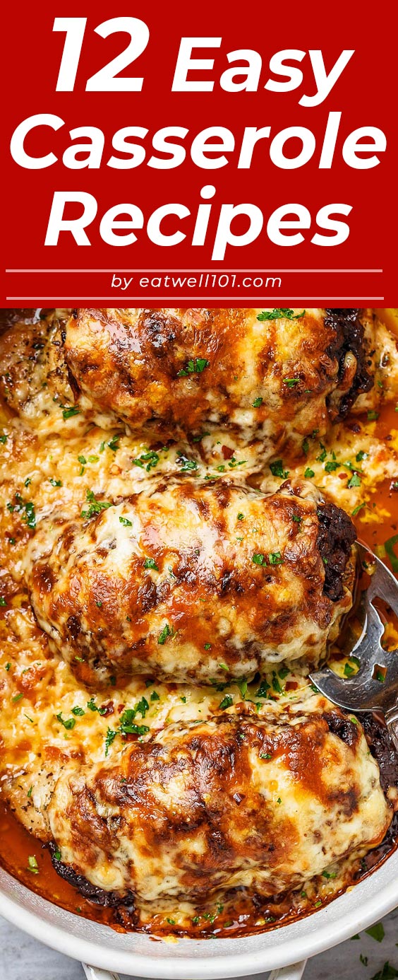 12 Easy Casserole Recipes for an Over the Top Tasty Dinner - #casserole #recipes #eatwell101 - What's better than a hot, fresh-baked casserole coming straight out of the oven?