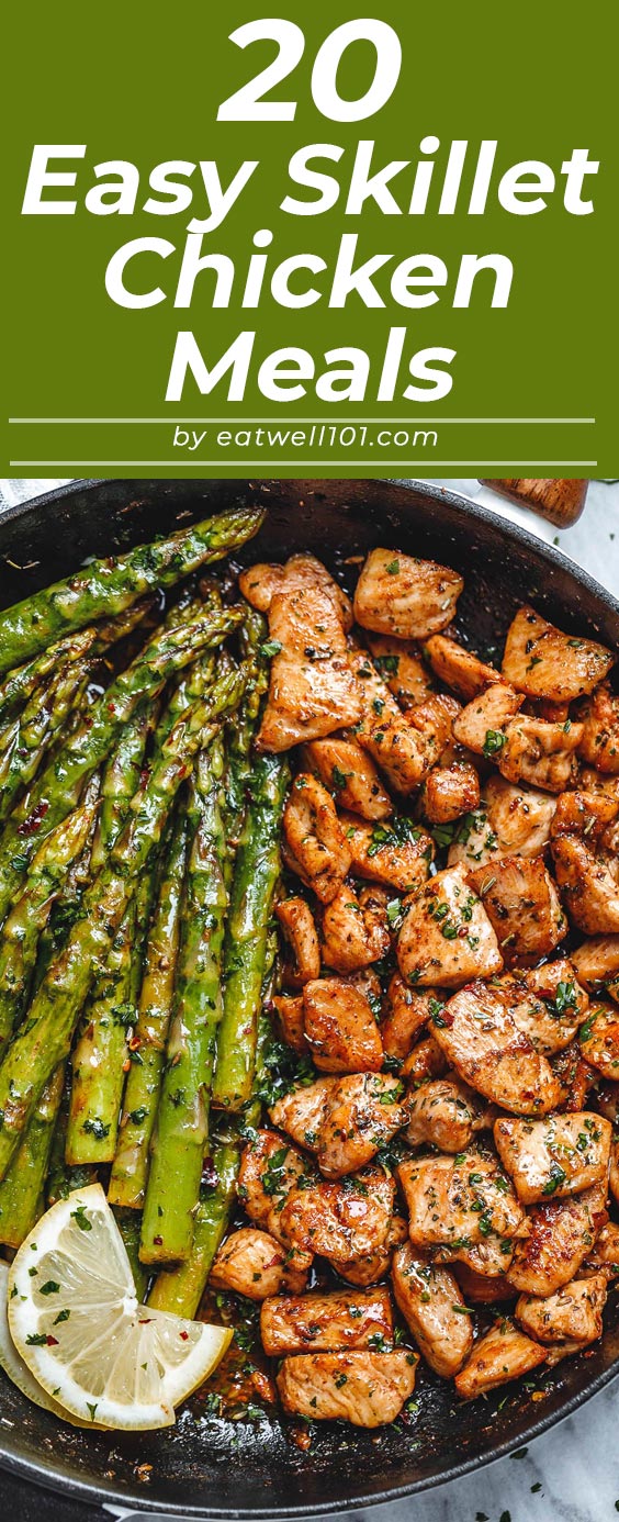Skillet chicken recipes - #chicken #dinner #recipes #eatwell101 - These 20 chicken recipes come together quickly in a single skillet and many of them make complete meals.