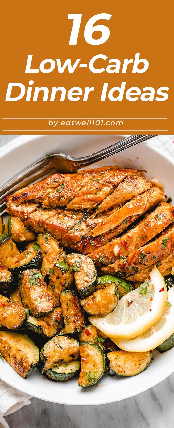 Low Carb Dinner Recipes - #lowcarb #dinner #recipes #eatwell101 - For those busy nights when you need a quick, healthy dinner, let these low carb dinner recipes be your saving grace!