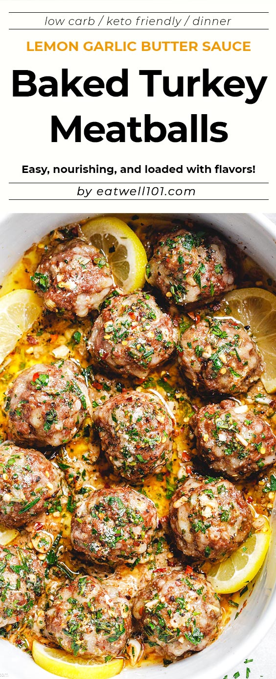 Baked Turkey Meatballs with Lemon Garlic Butter Sauce - #turkey #meatballs #recipe #eatwell101 - These baked turkey meatballs are absolutely fabulous in every way imaginable!