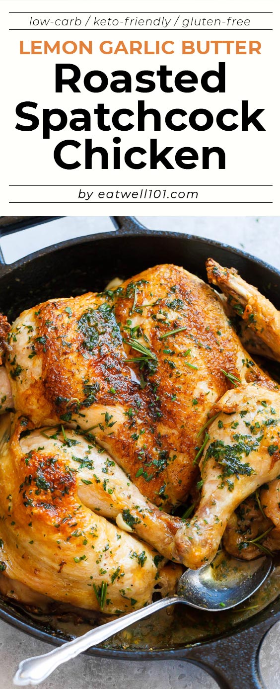 Roasted Garlic Butter SpatchCock Chicken - #chicken #recipe #eatwell101 - Crisp and juicy at the same time, this easy chicken dinner is so amazing