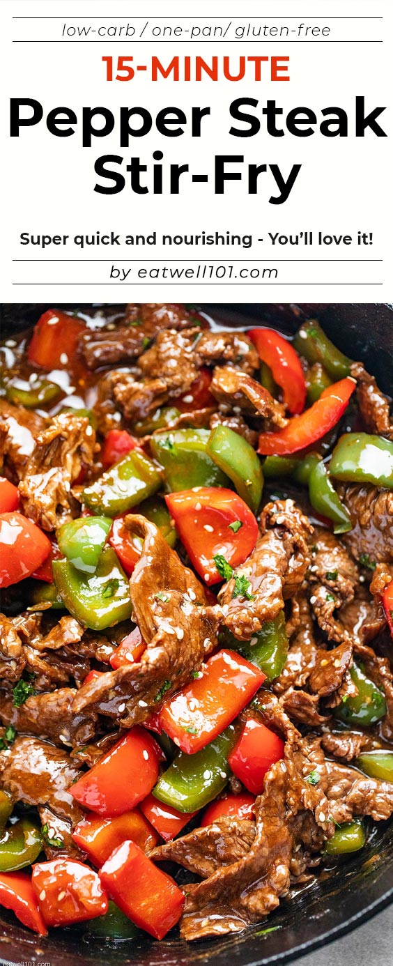 15-Minute Pepper Steak Stir-Fry - #steak #stirfry #recipe #eatwell101 - You'll love this pepper steak stir-fry recipe: A restaurant-quality dinner that you can make in less than 20 minutes, using simple and fresh ingredients. 