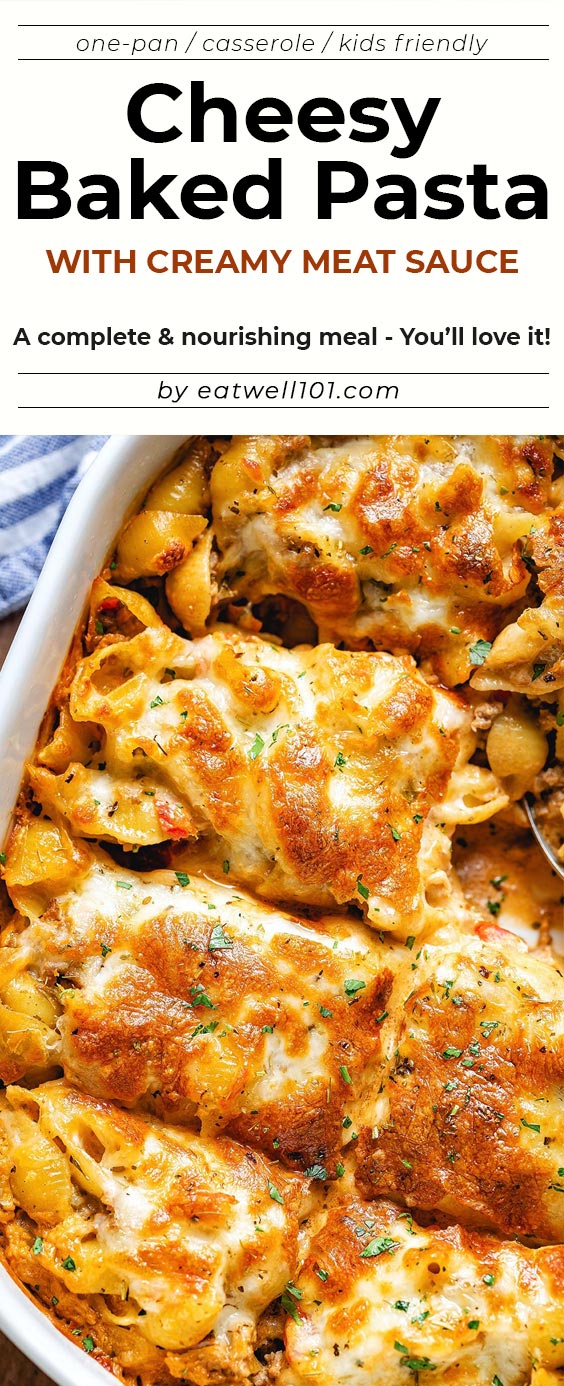 Cheesy Baked Pasta with Creamy Meat Sauce - #baked #pasta #eatwell101 #recipe -This baked shells casserole with meat sauce is the best weeknight meal for the whole family! 