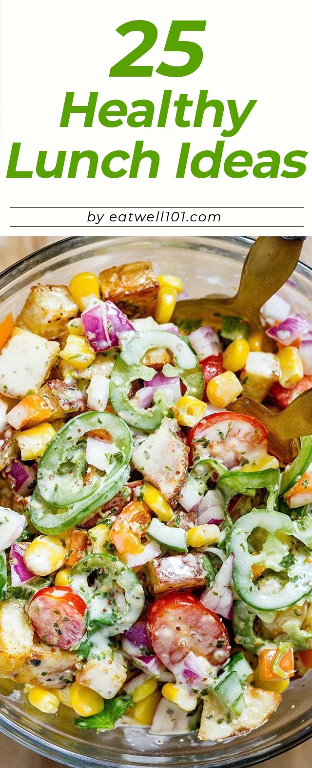 Healthy Lunch Recipes: 25 Easy Healthier Meal Ideas for Lunch - 
#lunch #recipes #eatwell101 -  These healthy lunch recipes are delicious, satisfying, and portable. Enjoy!