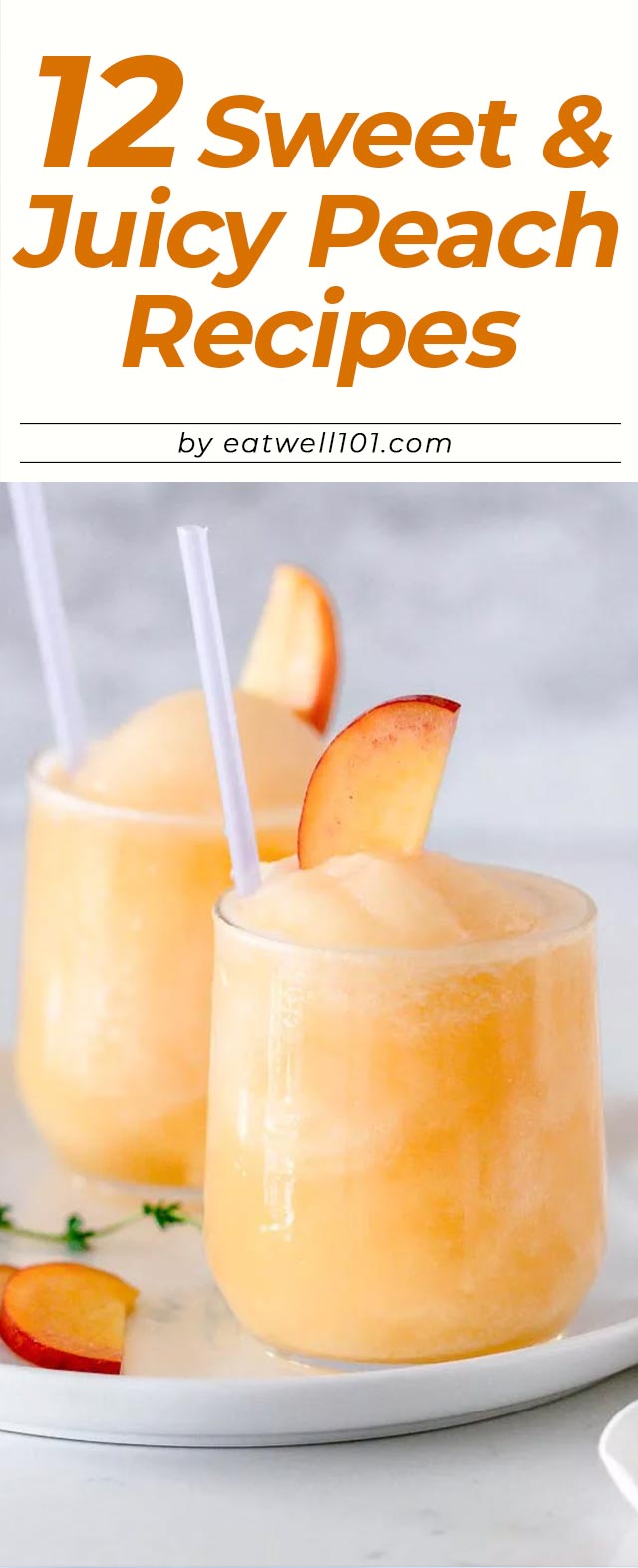 Peach Recipes - #peach #recipes #eatwell101 - Enjoy sweet, juicy peaches this summer with our best peach recipes for appetizers, desserts, breakfast, and cocktails!