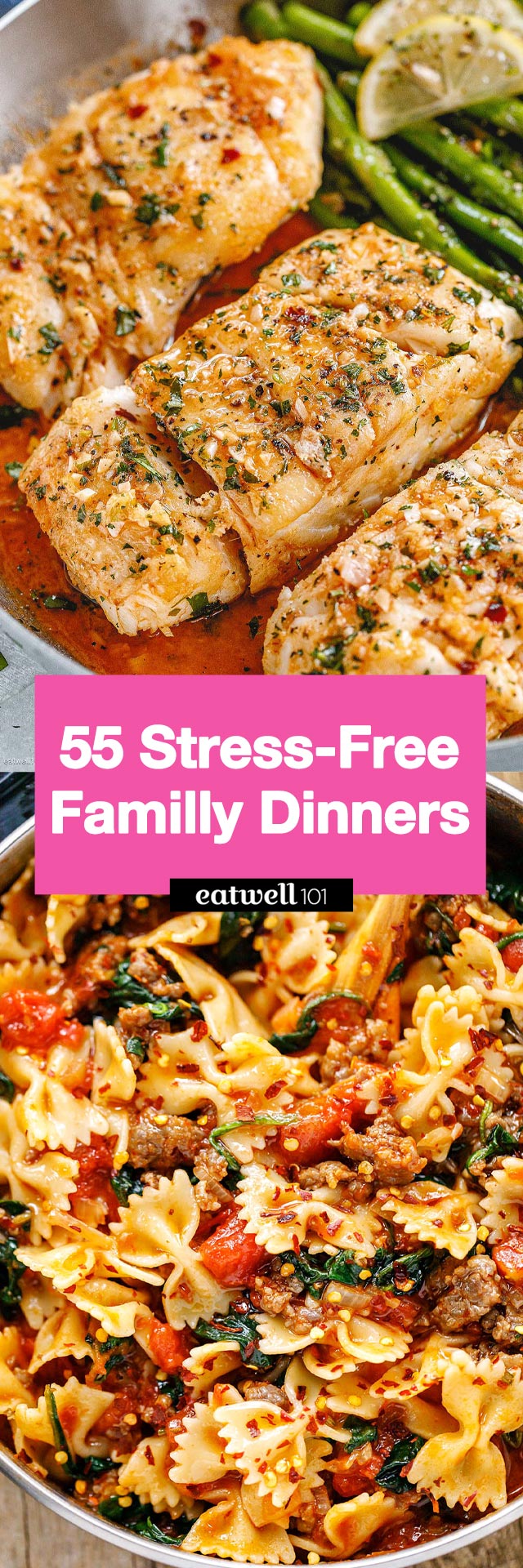 Family Dinner Recipes: 55 Easy Family Recipes That Take Out the Stress