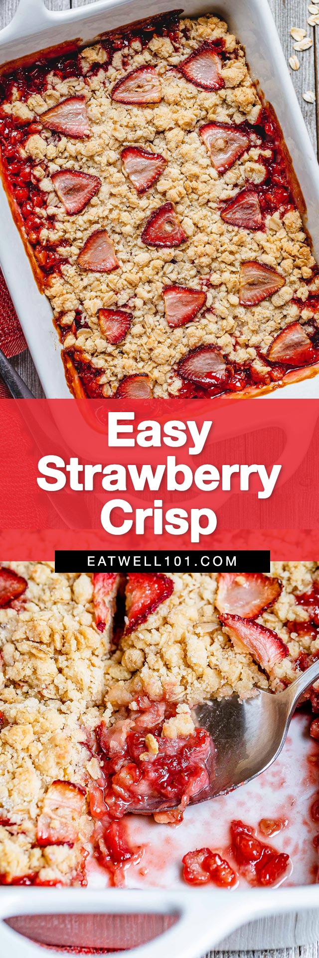 Strawberry Crisp Recipe - #strawberry #crisp #recipe #eatwell101 - This juicy and sweet strawberry crisp is super easy and makes a spectacular summer dessert! 