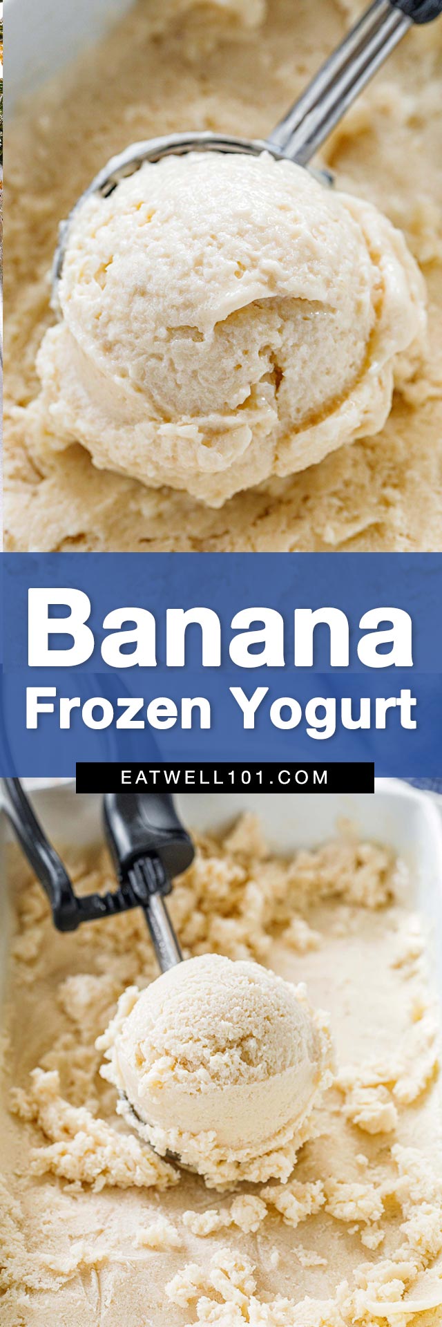 2-Ingredients Banana Frozen Yogurt - #banana #recipe #eatwell101 - This banana frozen yogurt is made with only 2 ingredients and is as healthy as ice cream gets.