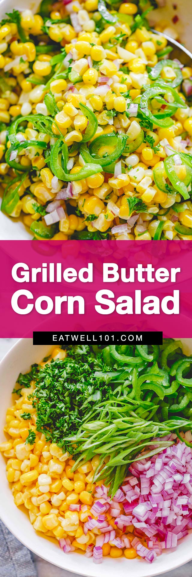 Grilled Corn Salad with Jalapeño - #corn #salad #recipe #eatwell101 - This grilled corn salad is your ultimate summer side. The blissed-out blend of grilled corn, jalapeño, and red onion goes with virtually anything!