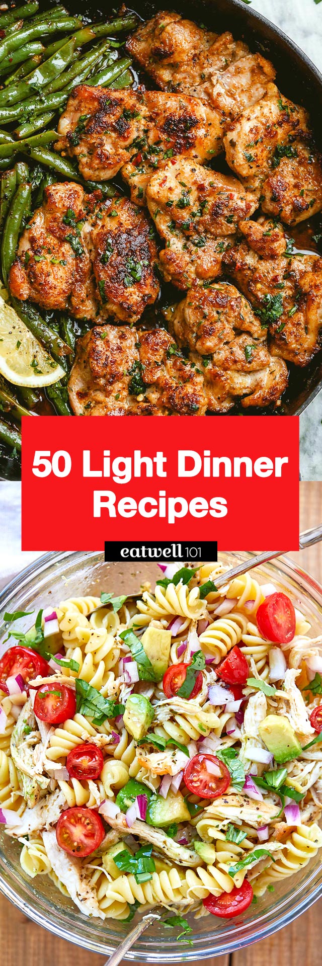 50+ Easy Light Dinner Ideas - #light #dinner #recipes #eatwell101 - These light dinners recipes include our favorite fresh ingredients. Keep your meals lightweight all summer long with these tasty and light dinner recipes!