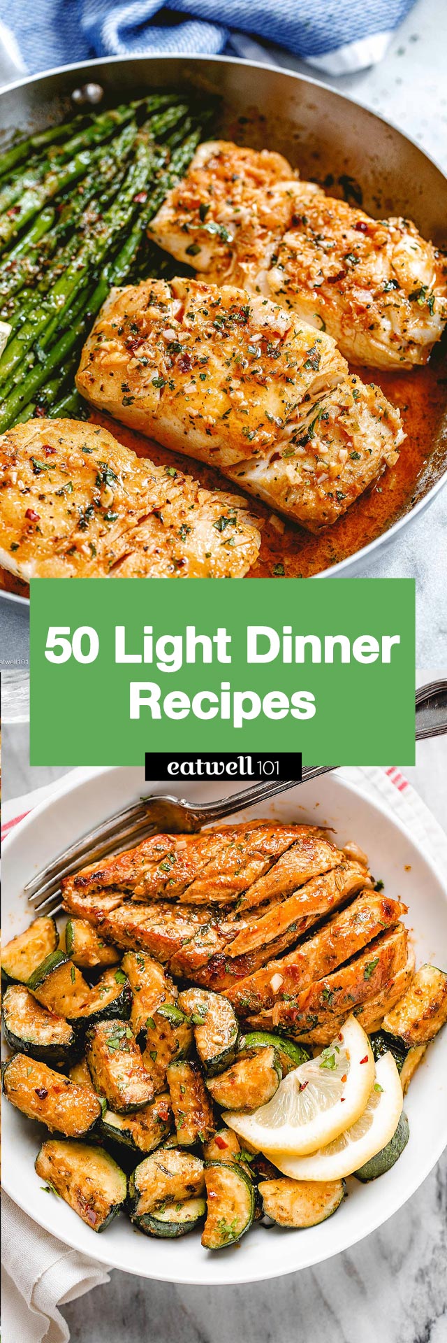 50+ Easy Light Dinner Ideas - #light #dinner #recipes #eatwell101 - These light dinners recipes include our favorite fresh ingredients. Keep your meals lightweight all summer long with these tasty and light dinner recipes!