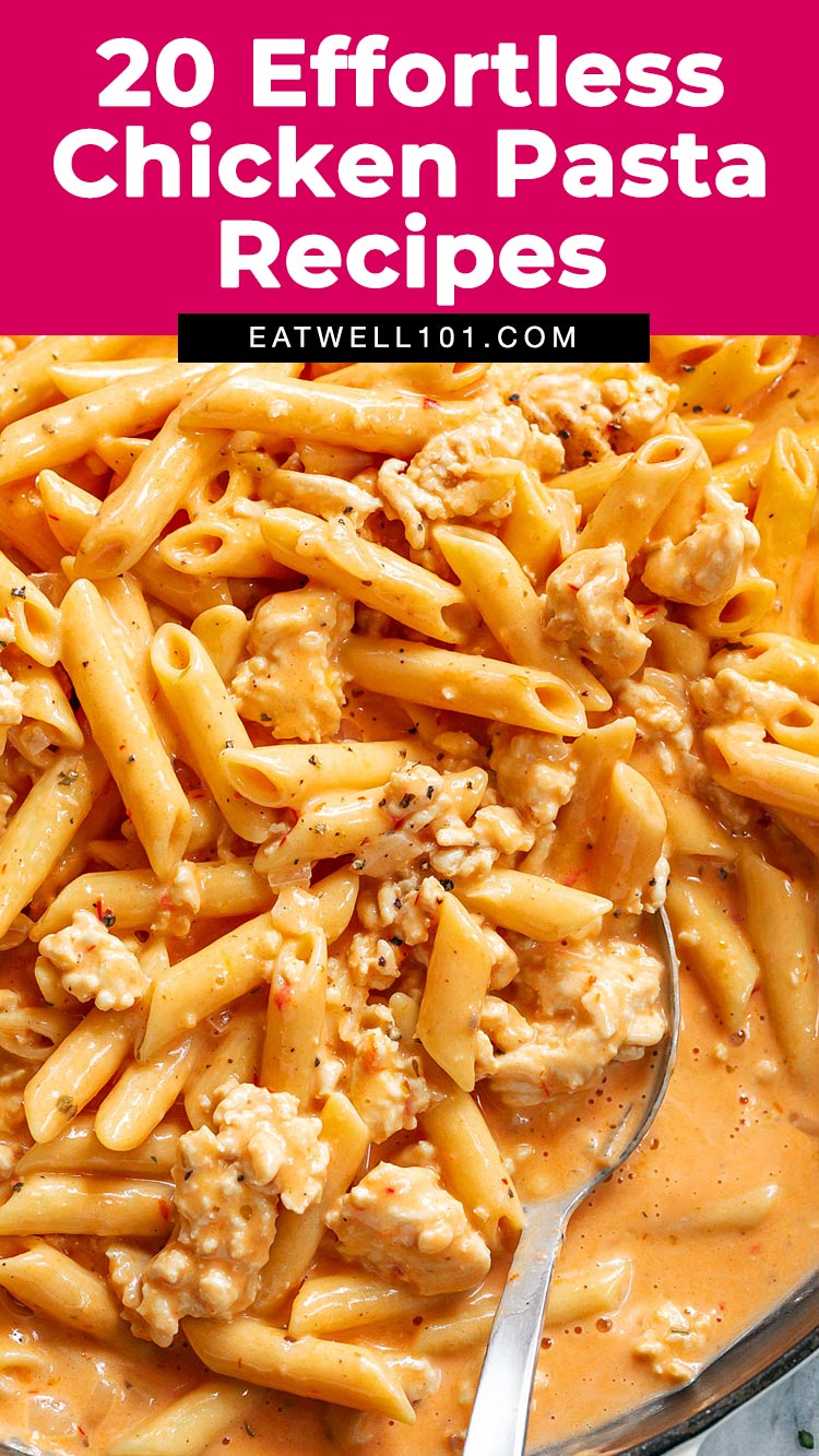 20 Effortless Chicken Pasta Recipes - #chicken #pasta #recipes #eatwell101 - Delicious chicken pasta recipes with a fraction of the effort! These recipes are quick, easy, and work wonders for any weeknight dinner!