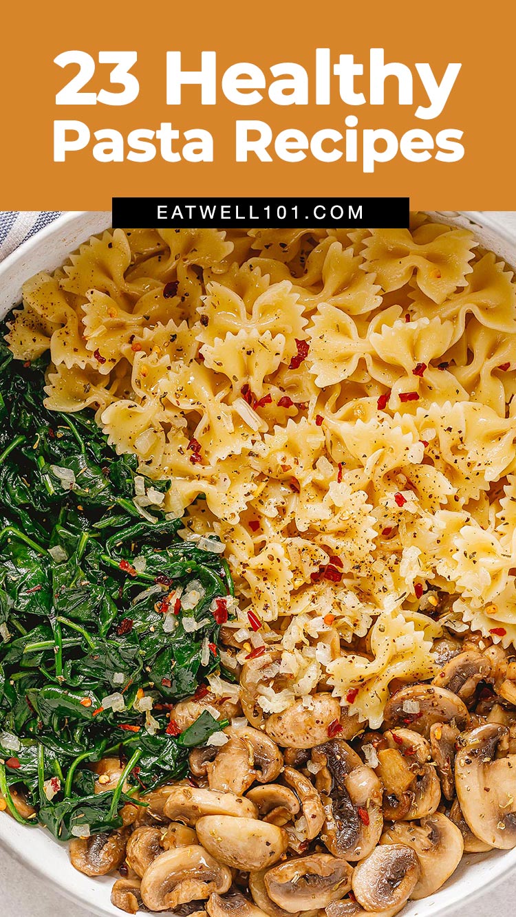 Healthy Pasta Recipes - #healthy #pasta #recipes #eatwell101 - From spinach shrimp pasta to one-pan parmesan chicken pasta, you can make these healthy pasta recipes in under 30 minutes!