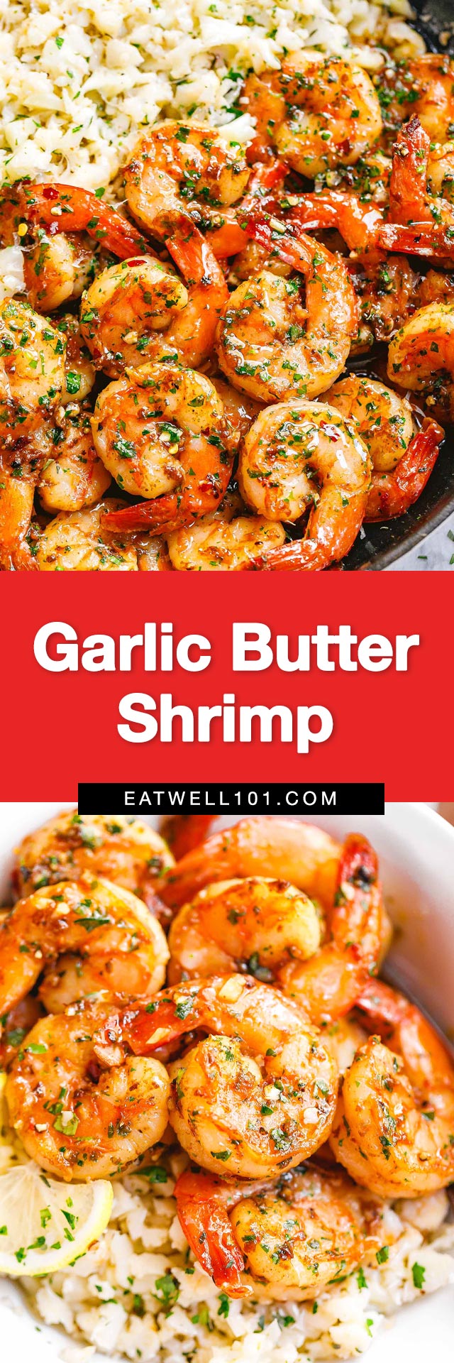 Garlic Butter Shrimp with Lemon Parmesan Cauliflower Rice Recipe - #shrimp #cauliflower #eatwell101 #recipe - Super nourishing and easy to whip up, this shrimp recipe with cauliflower is a winner!