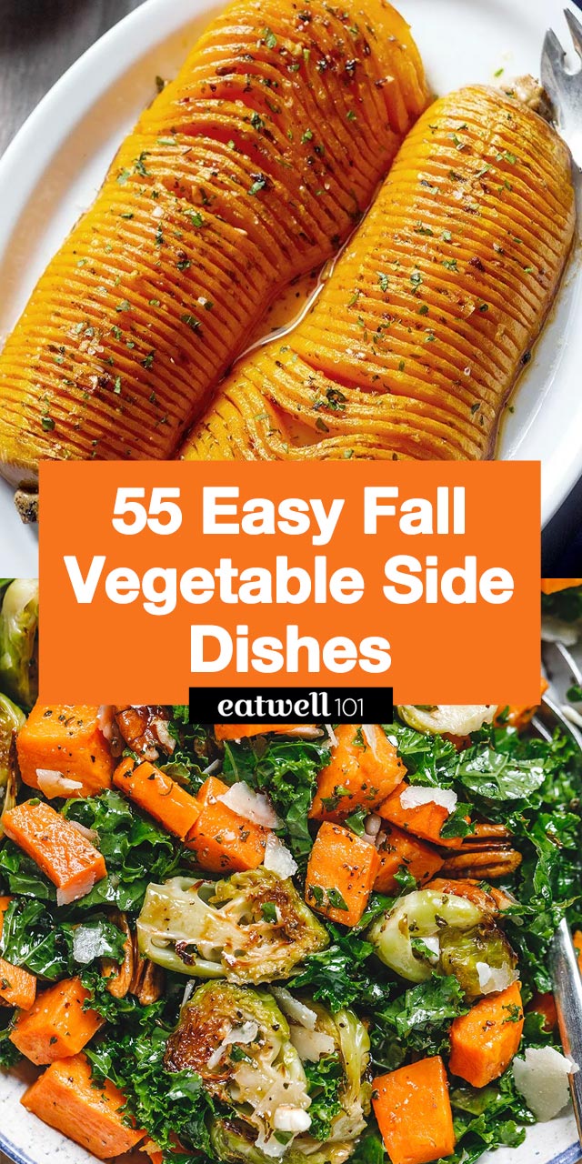 55 Easy Fall Vegetable Side Dishes Recipes - #vegetable #fall #recipes #eatwell101 - These easy Fall vegetable side dishes work with any kind of meal! Each of these Fall-inspired vegetable sides is tasty and easy to make!