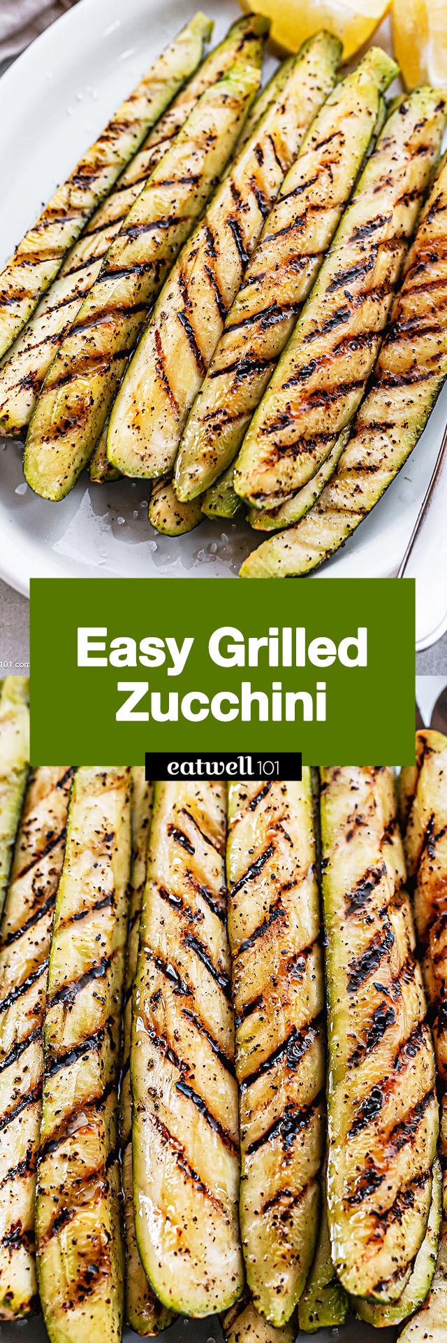 Grilled Zucchini Recipe - #grilled #bbq #zucchini #recipe #eatwell101 - Grilled zucchinis are lightly seasoned and perfectly charred this side dish is sure to be a hit at your summer cookout. Grilled zucchini is quickly becoming everyone's favorite side dish!