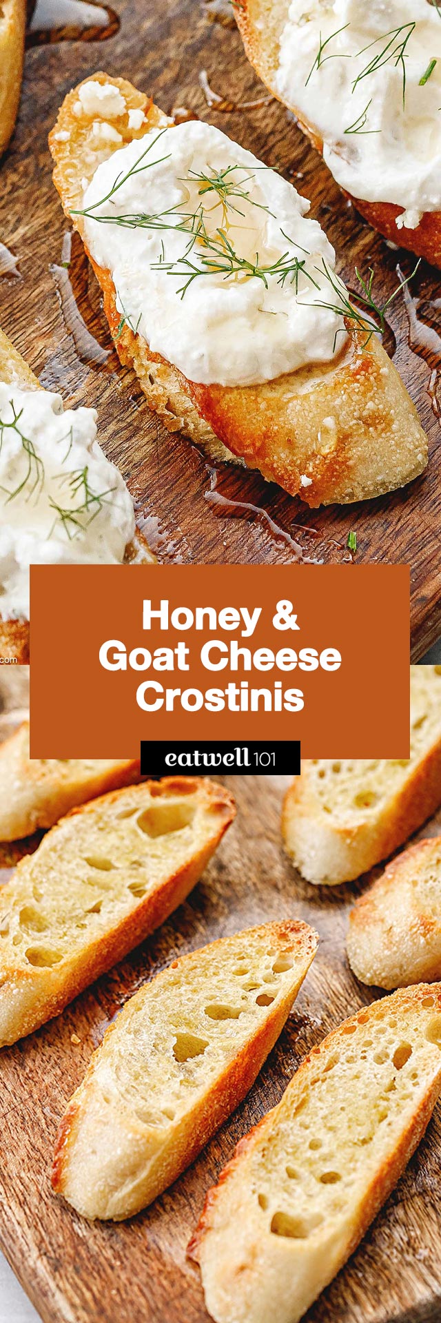Honey & Goat Cheese Crostinis - #crostini #toast #recipe #eatwell101 - These Honey & Goat Cheese Crostinis taste wonderful and are super easy to make!