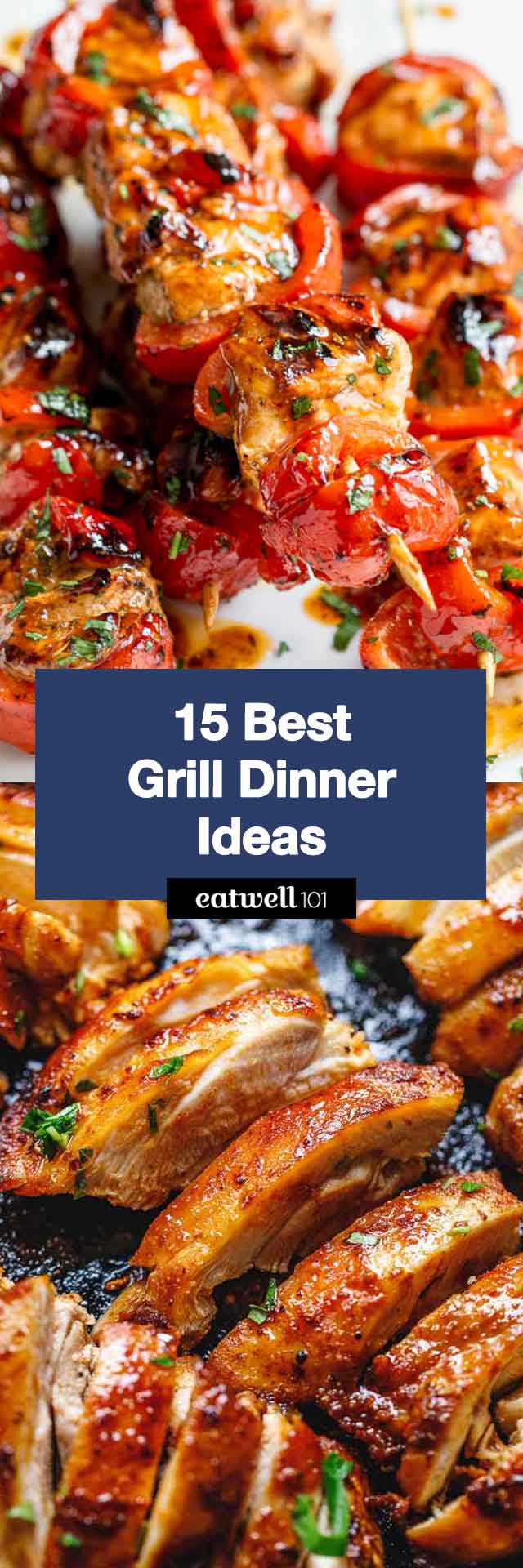 15 Best Grill Dinner Ideas - #grilling #Recipes #eatwell101 - Here are some of our best grilling  recipes to get you through this Summer!